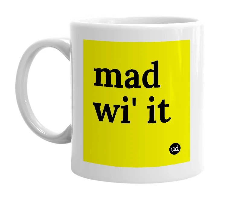 White mug with 'mad wi' it' in bold black letters