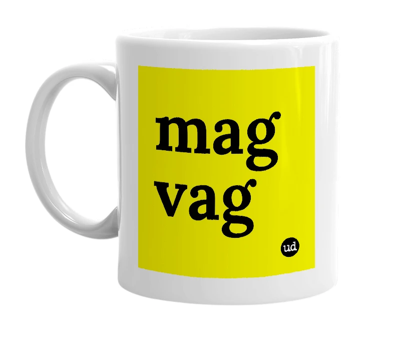 White mug with 'mag vag' in bold black letters