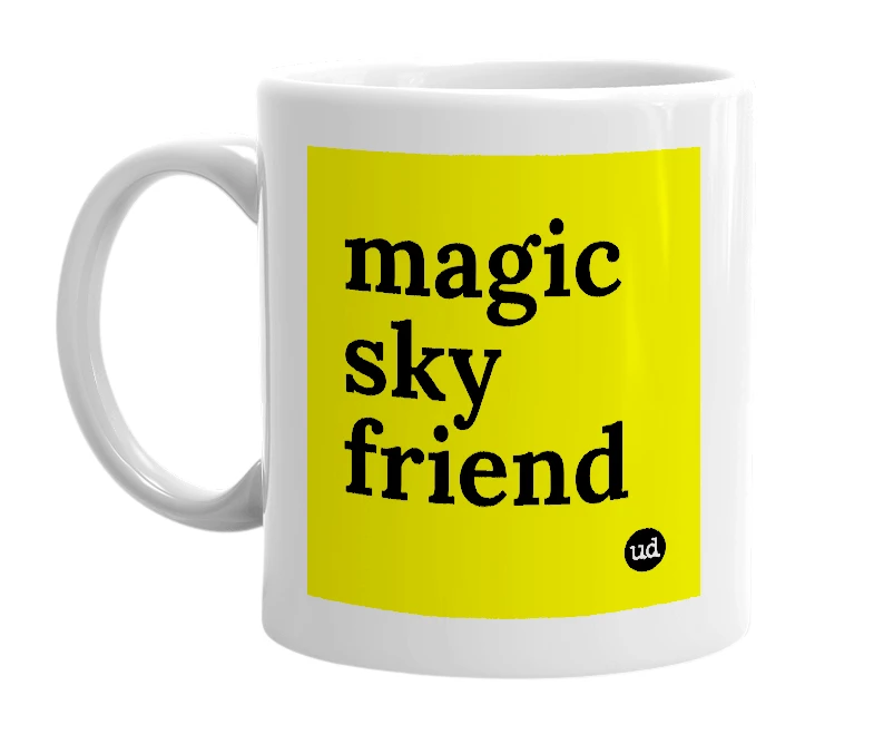 White mug with 'magic sky friend' in bold black letters