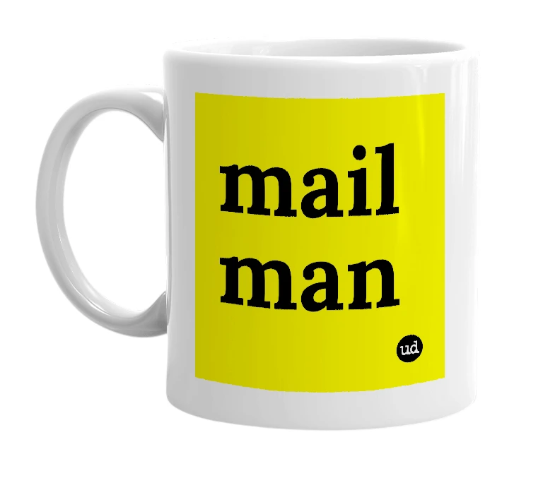 White mug with 'mail man' in bold black letters
