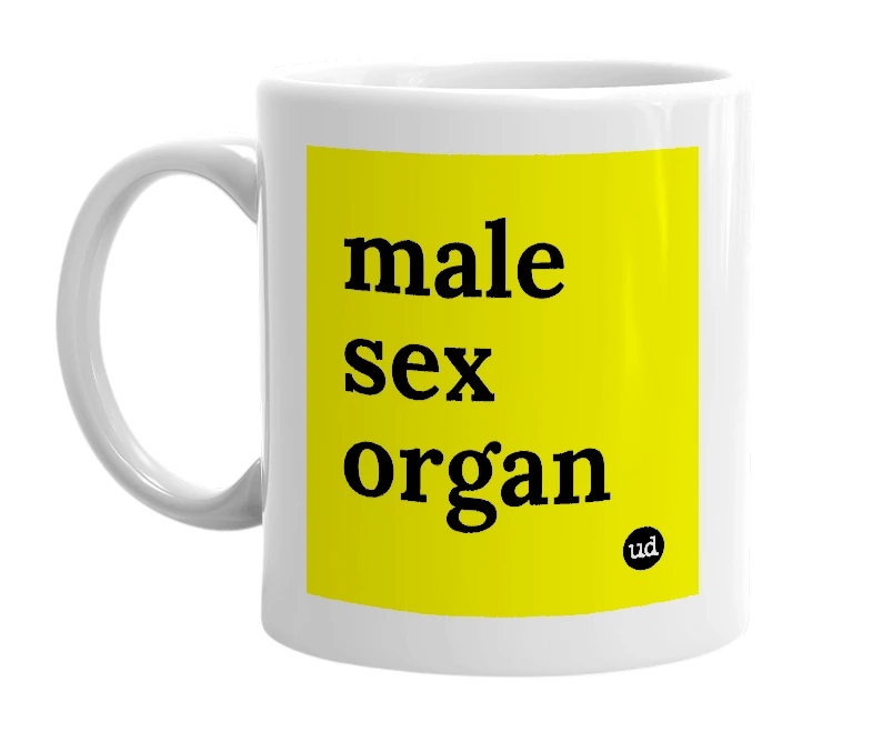 White mug with 'male sex organ' in bold black letters