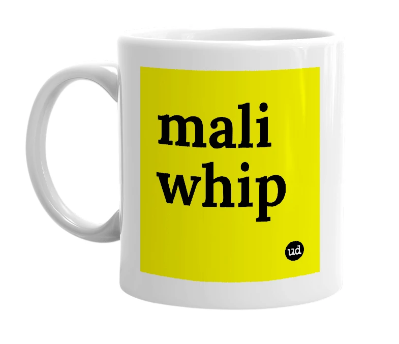 White mug with 'mali whip' in bold black letters