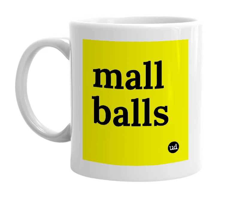 White mug with 'mall balls' in bold black letters