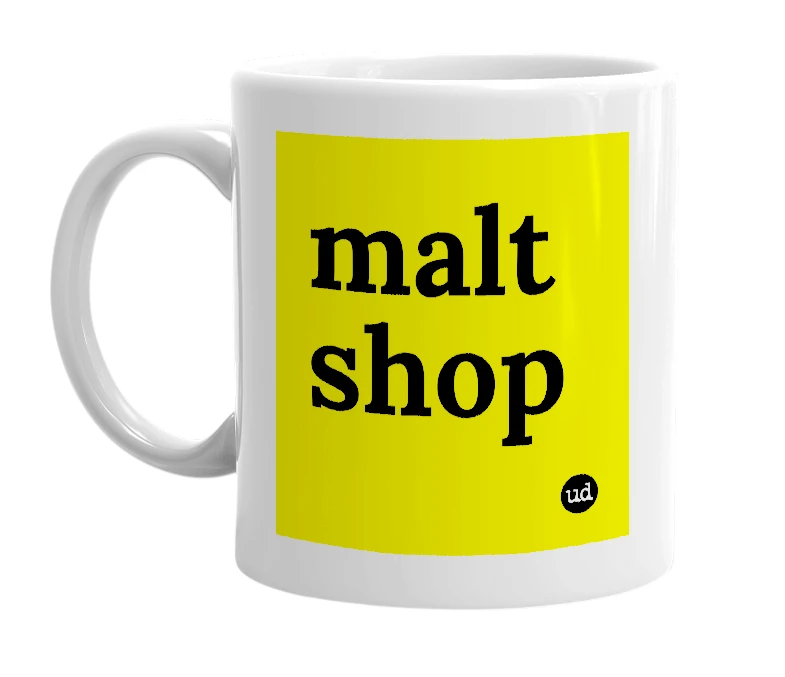 White mug with 'malt shop' in bold black letters