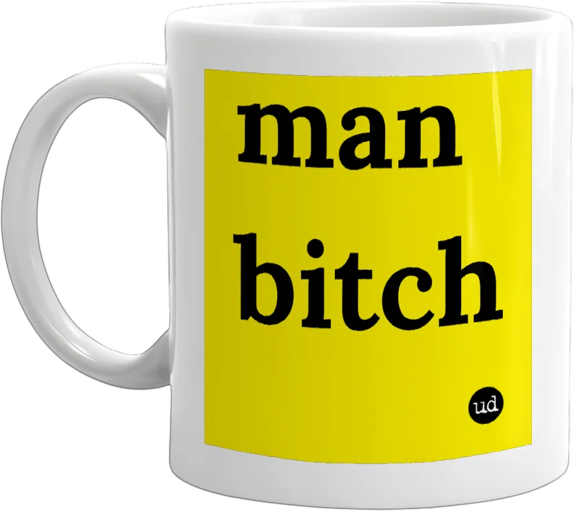 man bitch front