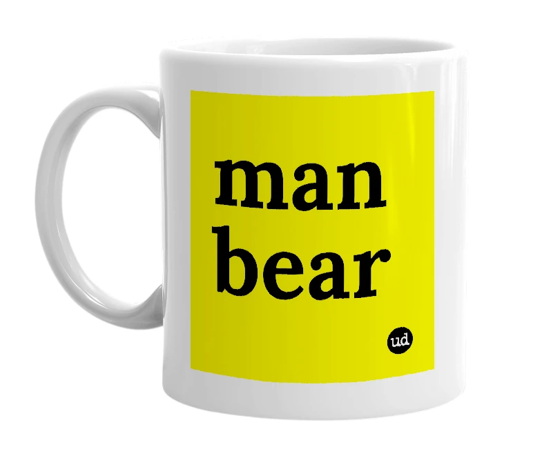 White mug with 'man bear' in bold black letters