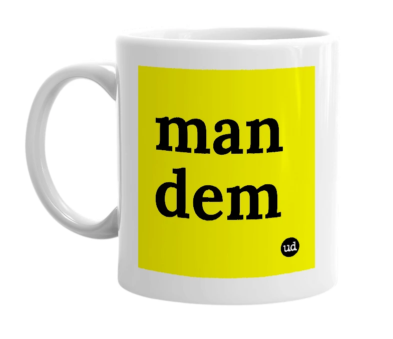 White mug with 'man dem' in bold black letters
