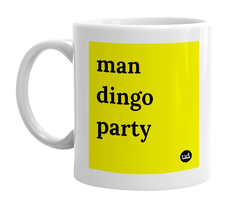 White mug with 'man dingo party' in bold black letters