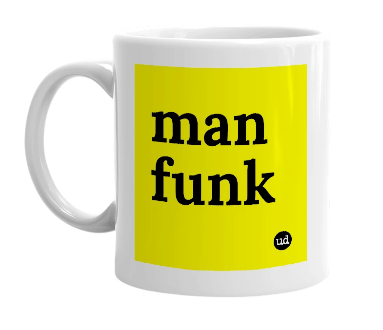 White mug with 'man funk' in bold black letters