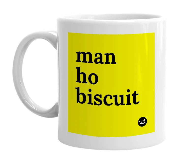White mug with 'man ho biscuit' in bold black letters