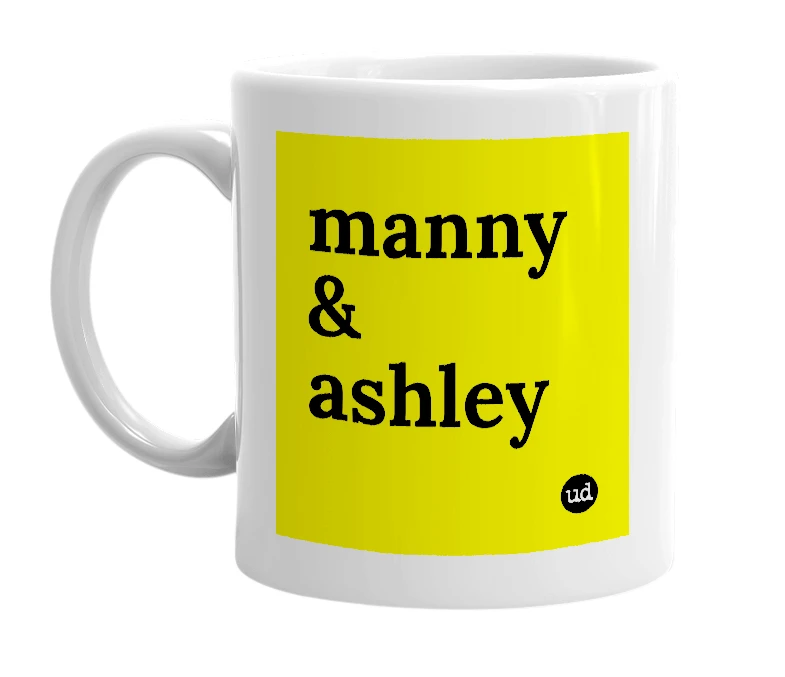 White mug with 'manny & ashley' in bold black letters