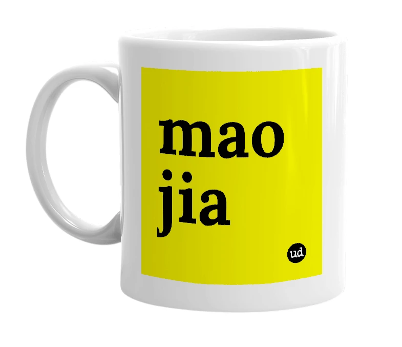 White mug with 'mao jia' in bold black letters