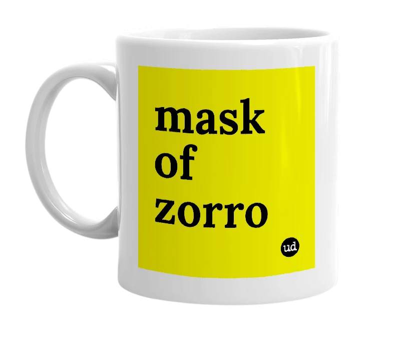 White mug with 'mask of zorro' in bold black letters