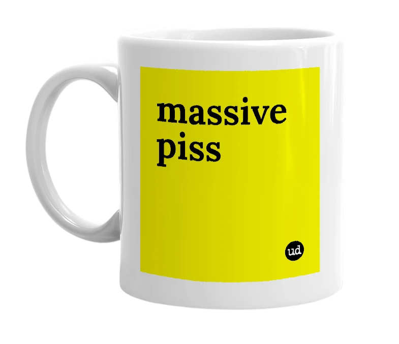 White mug with 'massive piss' in bold black letters