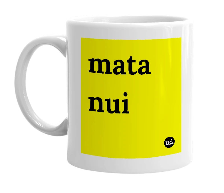 White mug with 'mata nui' in bold black letters