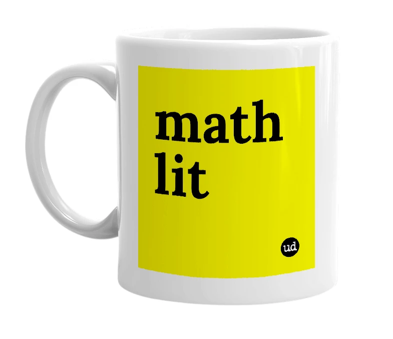 White mug with 'math lit' in bold black letters