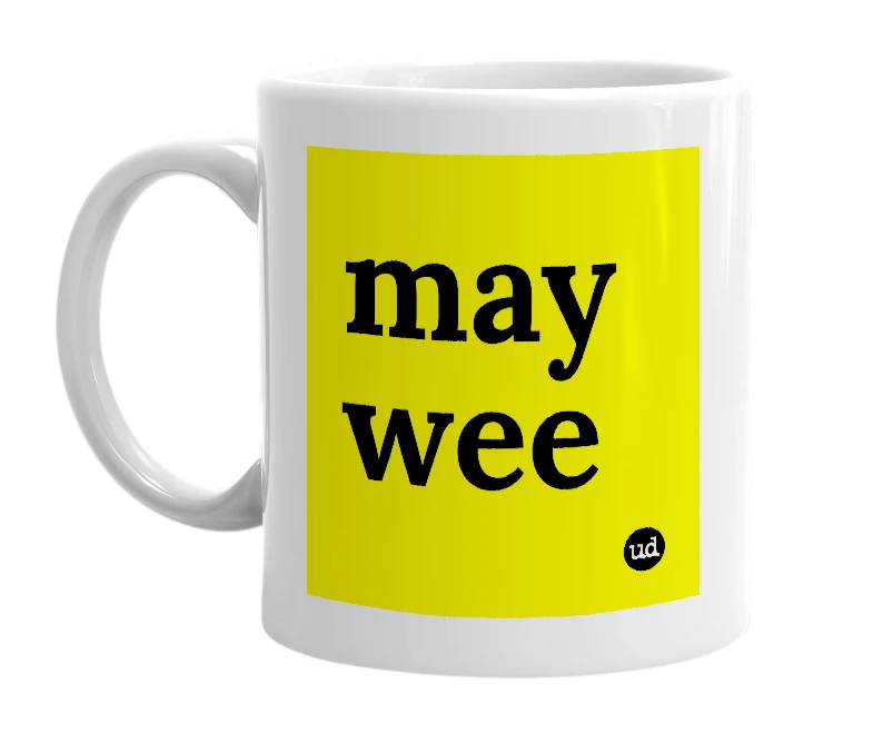 White mug with 'may wee' in bold black letters