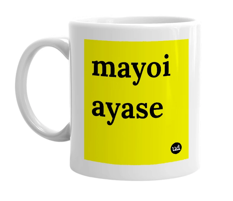 White mug with 'mayoi ayase' in bold black letters