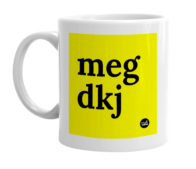 White mug with 'meg dkj' in bold black letters