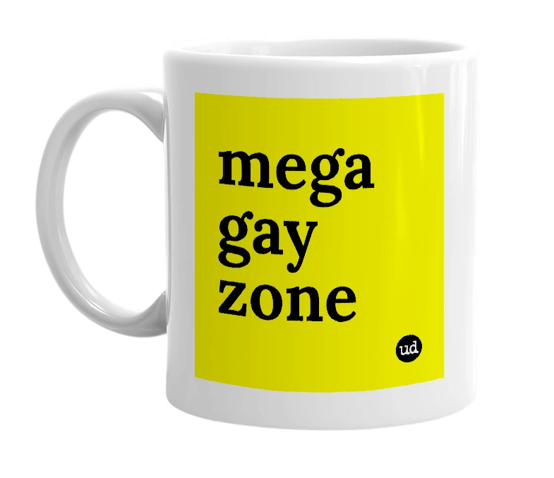 White mug with 'mega gay zone' in bold black letters