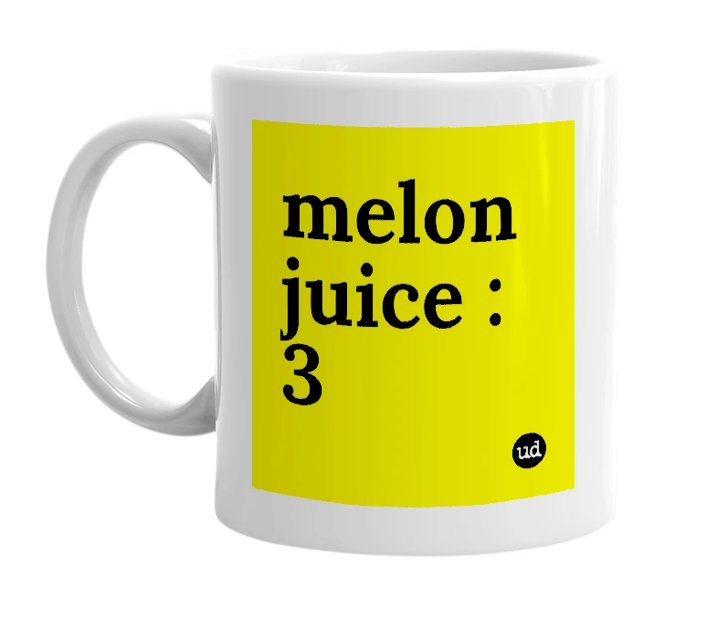 White mug with 'melon juice :3' in bold black letters