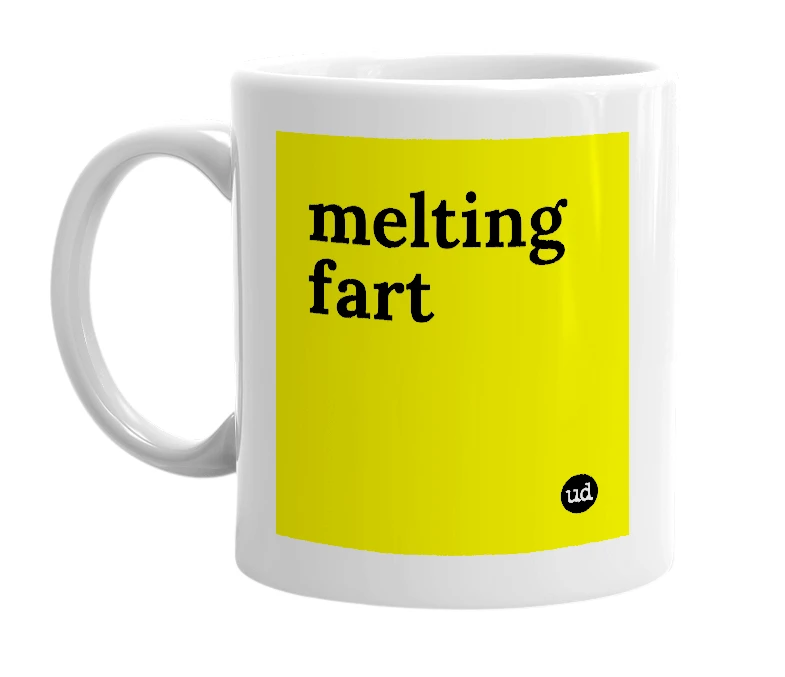 White mug with 'melting fart' in bold black letters