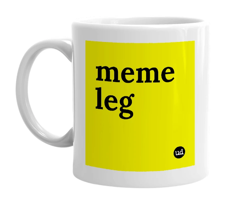 White mug with 'meme leg' in bold black letters
