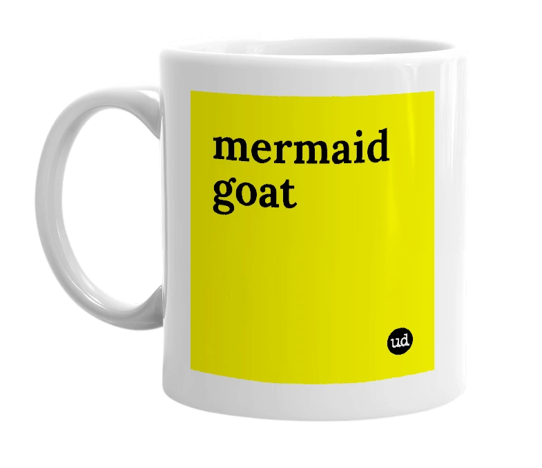 White mug with 'mermaid goat' in bold black letters
