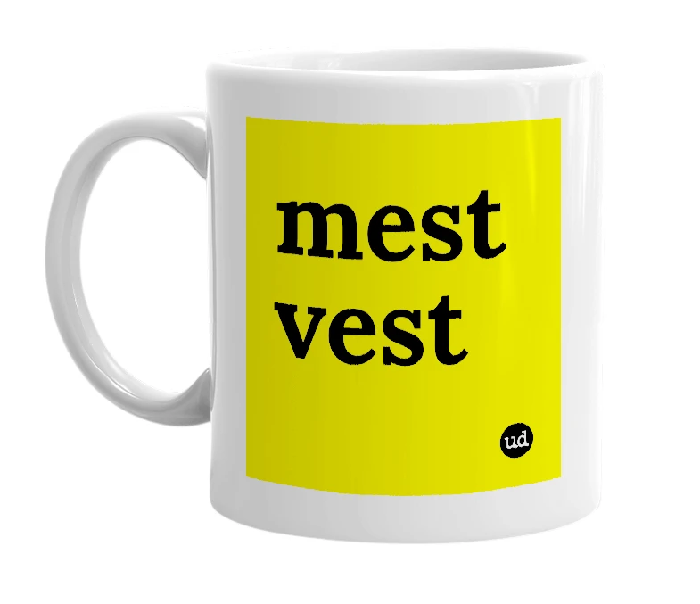 White mug with 'mest vest' in bold black letters
