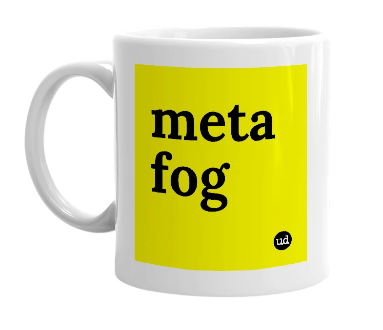 White mug with 'meta fog' in bold black letters