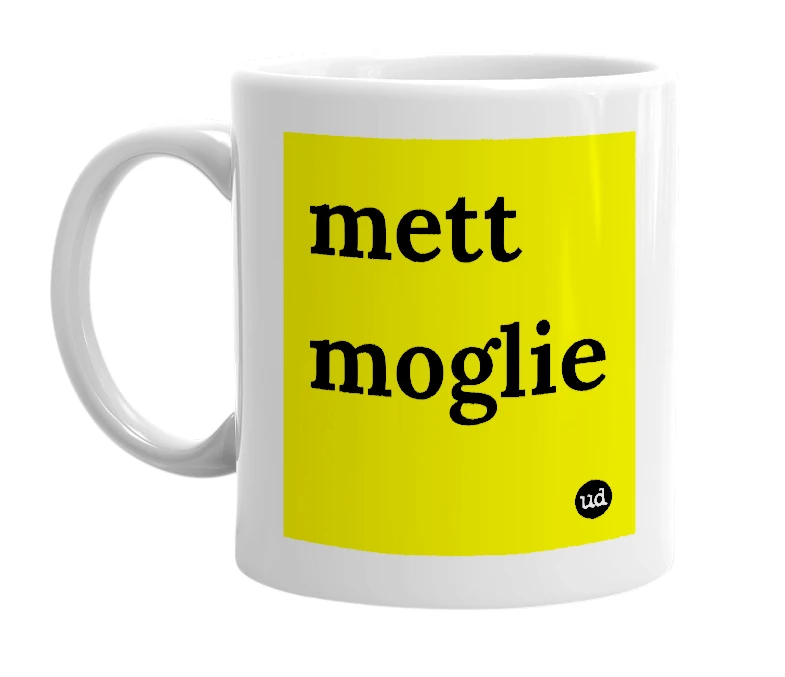 White mug with 'mett moglie' in bold black letters