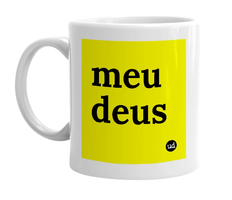 White mug with 'meu deus' in bold black letters