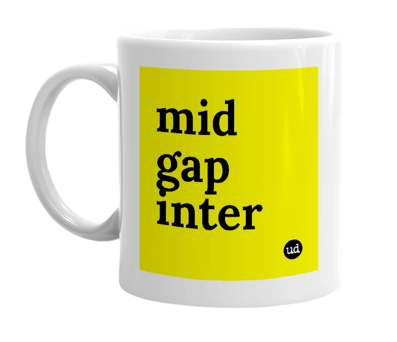 White mug with 'mid gap inter' in bold black letters