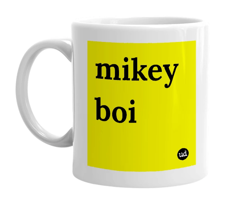 White mug with 'mikey boi' in bold black letters