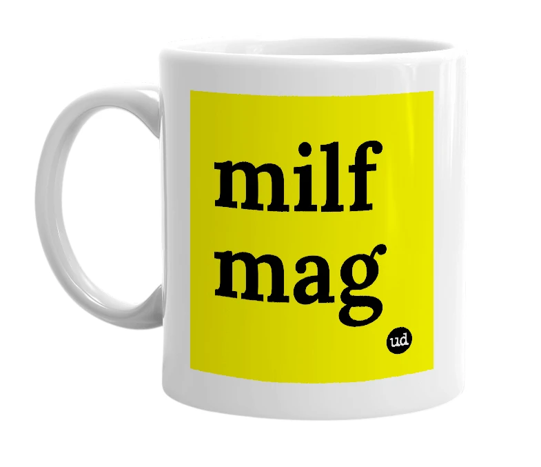White mug with 'milf mag' in bold black letters