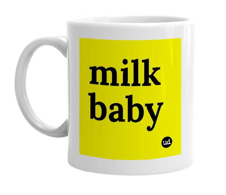 White mug with 'milk baby' in bold black letters