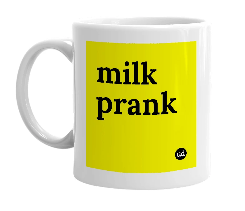 White mug with 'milk prank' in bold black letters