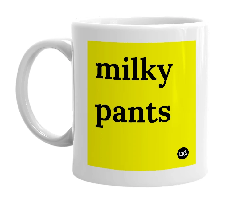 White mug with 'milky pants' in bold black letters
