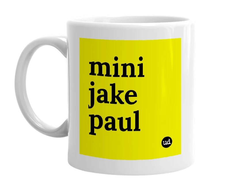 White mug with 'mini jake paul' in bold black letters