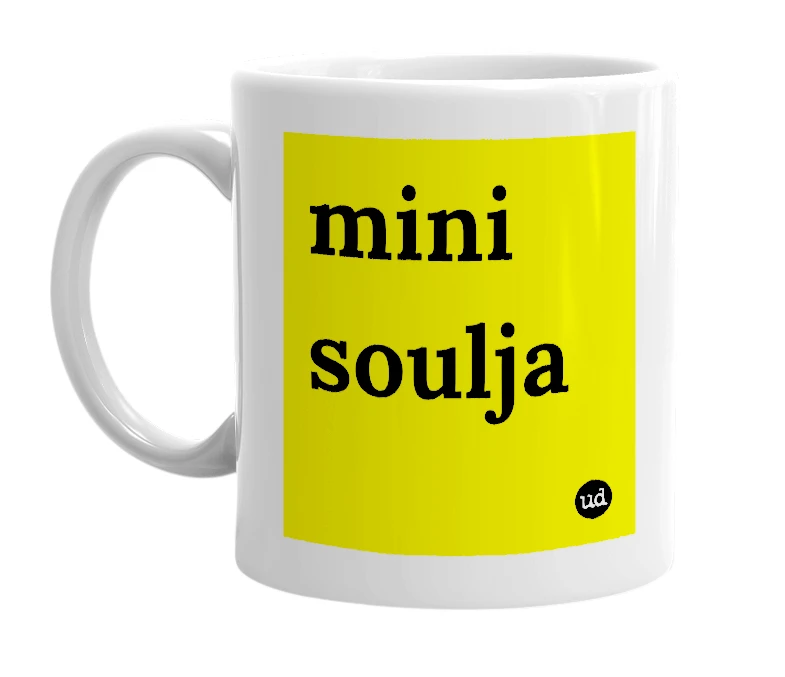 White mug with 'mini soulja' in bold black letters