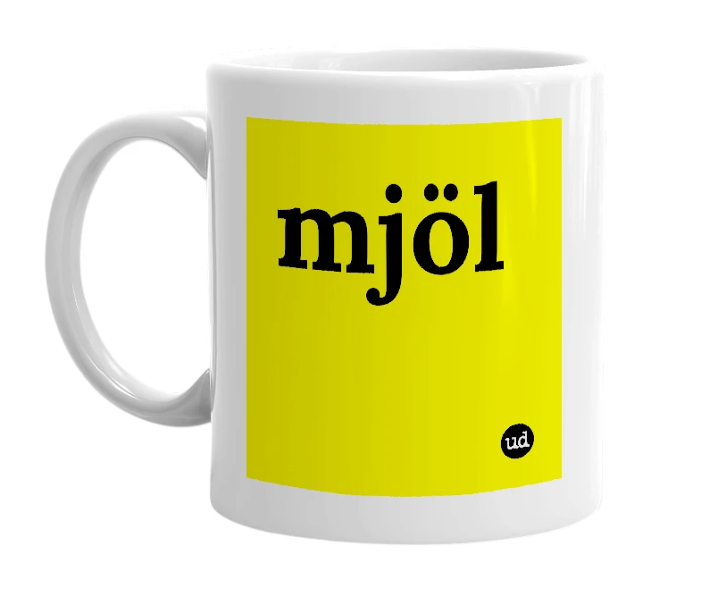 White mug with 'mjöl' in bold black letters