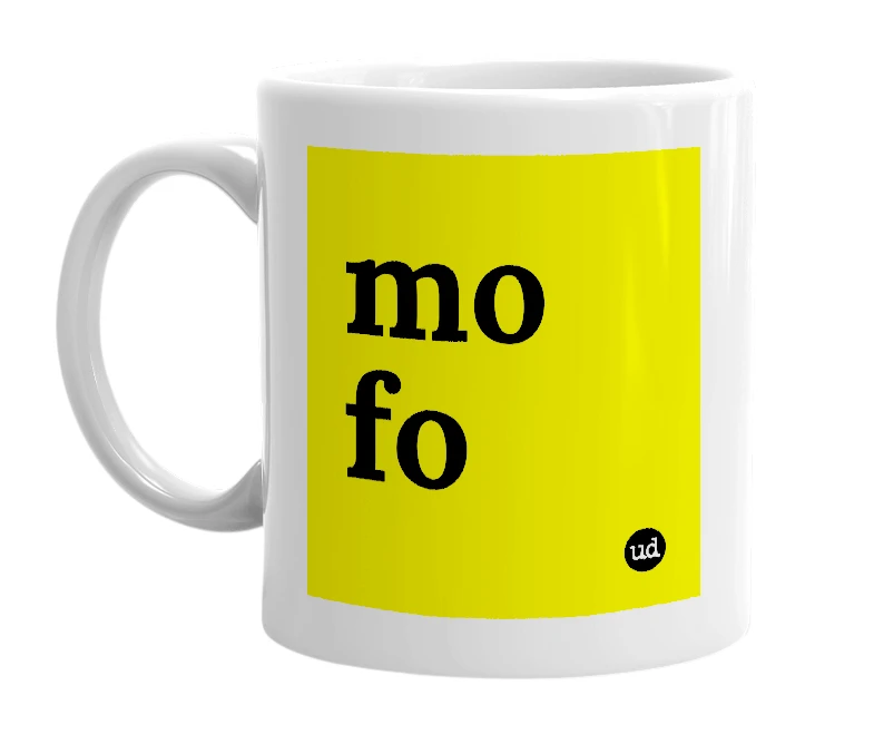 White mug with 'mo fo' in bold black letters