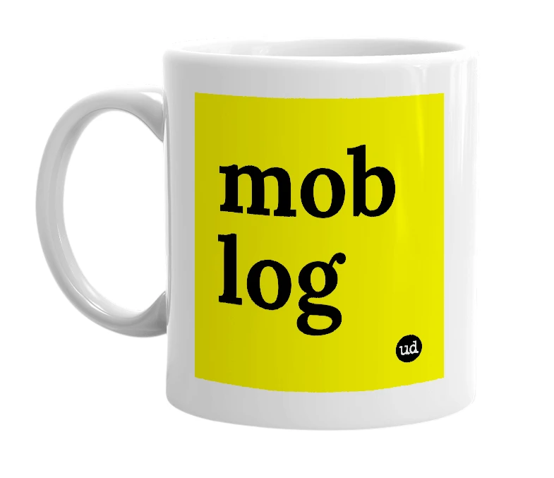 White mug with 'mob log' in bold black letters