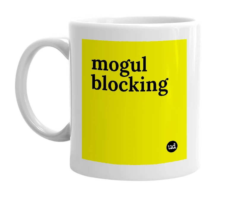 White mug with 'mogul blocking' in bold black letters