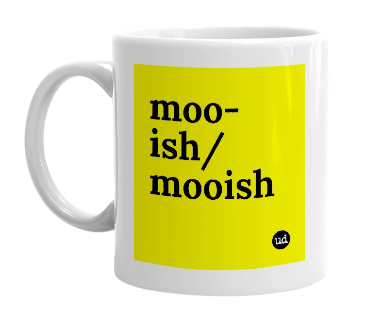 White mug with 'moo-ish/mooish' in bold black letters