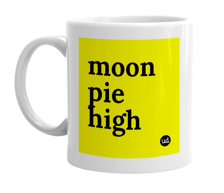 White mug with 'moon pie high' in bold black letters