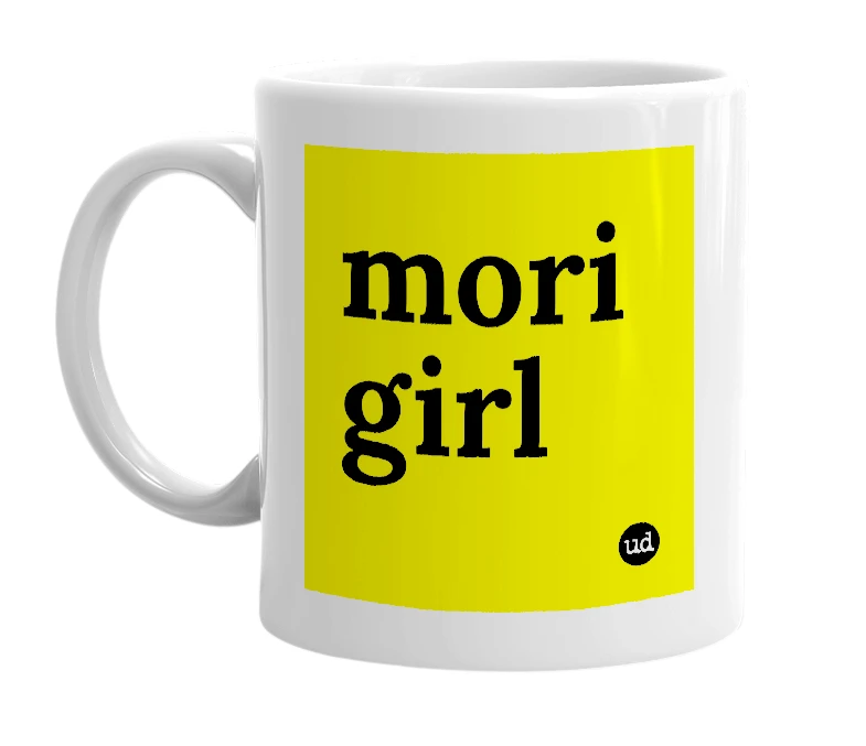 White mug with 'mori girl' in bold black letters