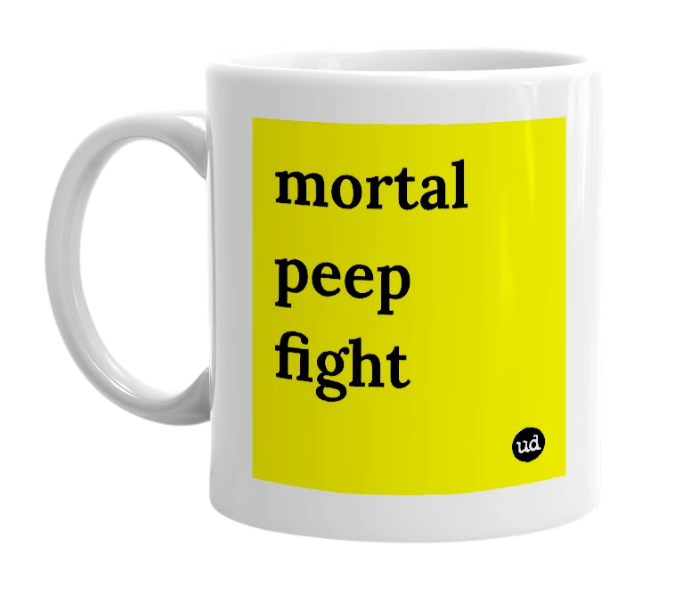 White mug with 'mortal peep fight' in bold black letters