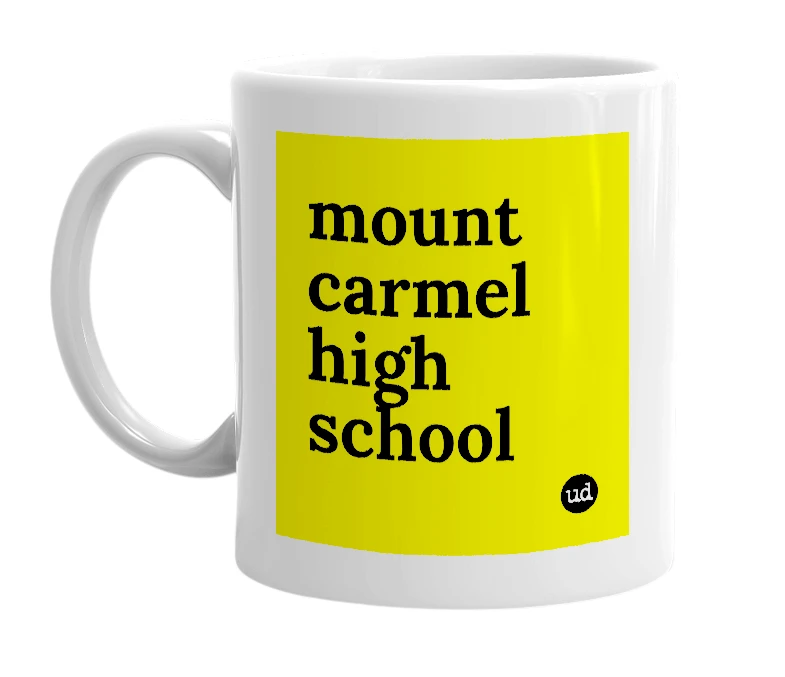 White mug with 'mount carmel high school' in bold black letters
