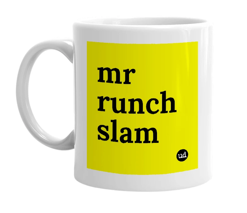 White mug with 'mr runch slam' in bold black letters